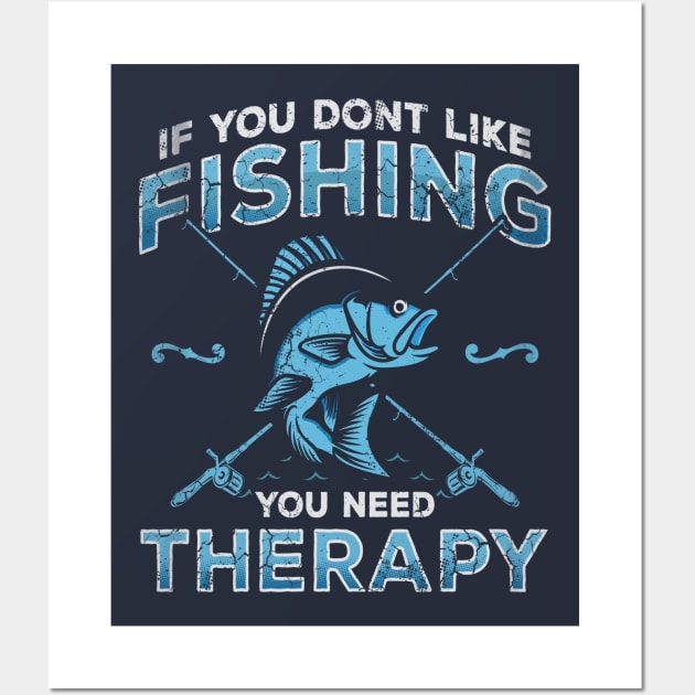 Fishing Therapy Fisherman Wall Art by E